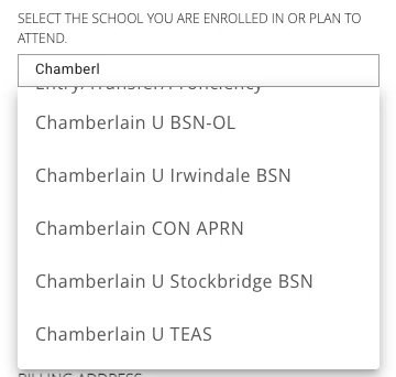 School field on the Create Account form with Chamberlain typed in and a dropdown listing Chamberlain U BSN-OL, Chamberlain U Irwindale BSN, Chamberlain CON APRN, Chamberlain U Stockbridge BSN, and Chamberlain U TEAS