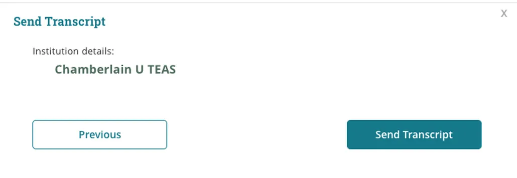 Send Transcript confirmation pop-up showing Institution details Chamberlain U TEAS and the Send Transcript button